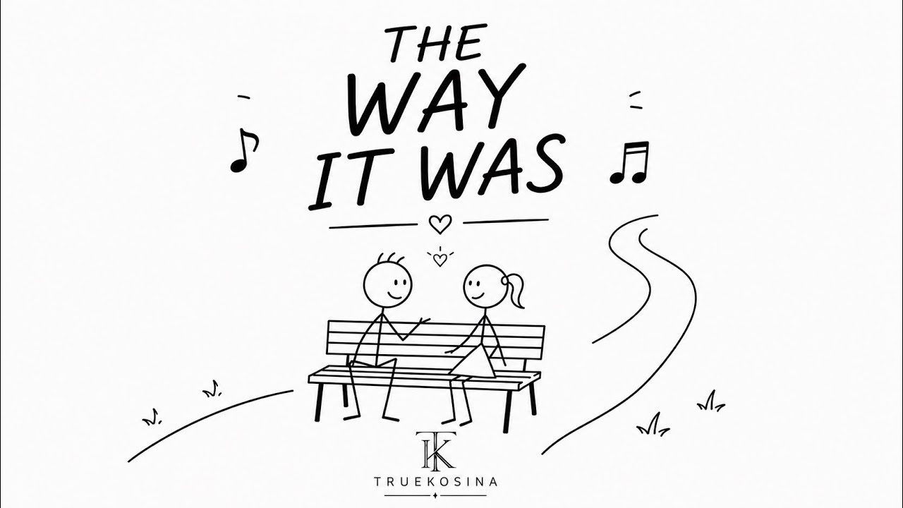 The Way It Was ❤️ Music that brings back memories 🎶 | TrueKosina.de